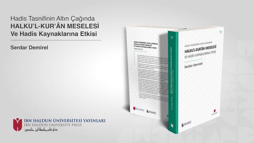 New Book From Hadith Studies Application and Research Center! “The Issue of Halku'l-Kur'an In the Golden Age of Hadith Compilation” Meets the Readers